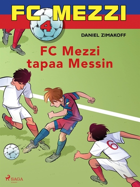 FC Mezzi 4 - FC Mezzi tapaa Messin (e-bok) av D