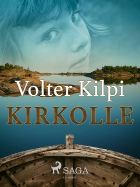 Kirkolle (e-bok) av Volter Kilpi