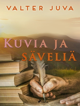 Kuvia ja säveliä (e-bok) av Valter Juva