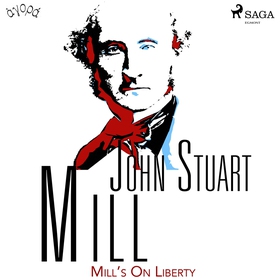 Mill’s On Liberty (ljudbok) av John Stuart Mill