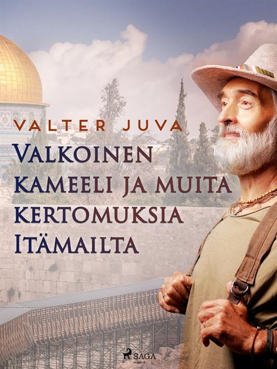 Valkoinen kameeli ja muita kertomuksia Itämailta