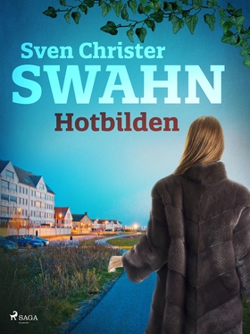 Hotbilden (e-bok) av Sven Christer Swahn