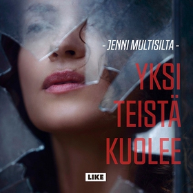 Yksi teistä kuolee (ljudbok) av Jenni Multisilt