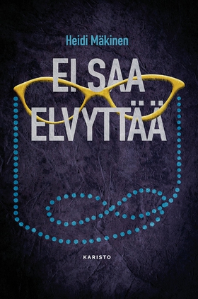 Ei saa elvyttää (e-bok) av Heidi Mäkinen