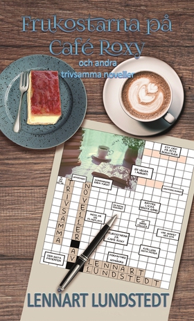 Frukostarna på Café Roxy (e-bok) av Lennart Lun