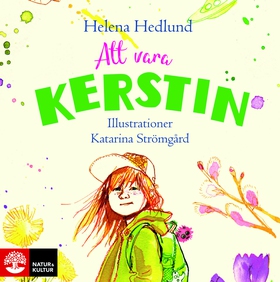 Att vara Kerstin (ljudbok) av Helena Hedlund