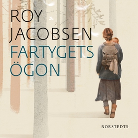 Fartygets ögon (ljudbok) av Roy Jacobsen