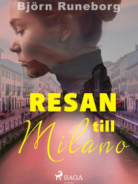 Resan till Milano (e-bok) av Björn Runeborg