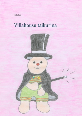 Villahousu taikurina (e-bok) av Hiltu Jaki