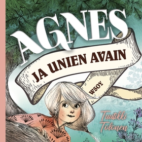 Agnes ja unien avain (ljudbok) av Tuutikki Tolo