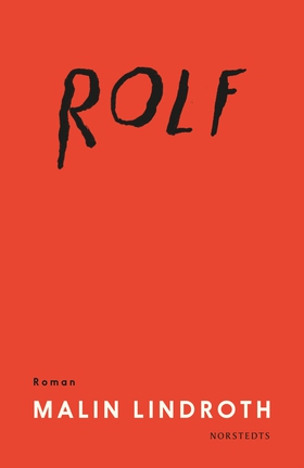 Rolf (e-bok) av Malin Lindroth