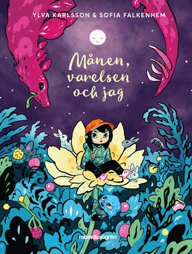 Månen, varelsen och jag (e-bok) av Ylva Karlsso