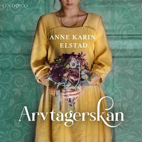 Arvtagerskan (ljudbok) av Anne Karin Elstad