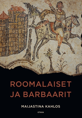 Roomalaiset ja barbaarit (e-bok) av Maijastina 