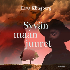 Syvän maan juuret (ljudbok) av Eeva Klingberg