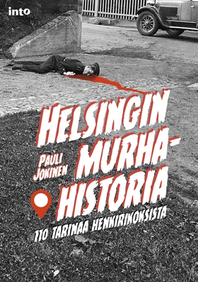 Helsingin murhahistoria (e-bok) av Pauli Jokine