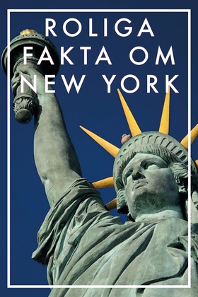 Roliga fakta om NEW YORK (Epub2) (e-bok) av Nic