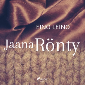 Jaana Rönty (ljudbok) av Eino Leino