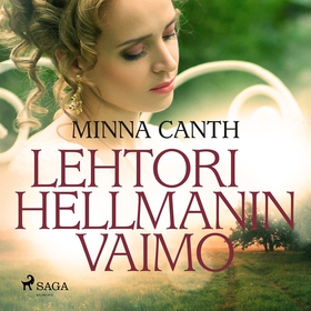Lehtori Hellmanin vaimo (ljudbok) av Minna Cant