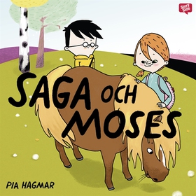 Saga och Moses (ljudbok) av Pia Hagmar