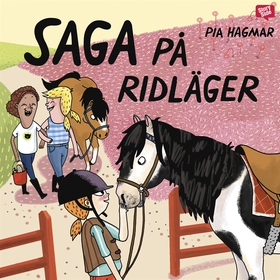 Saga på ridläger (ljudbok) av Pia Hagmar