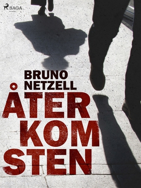 Återkomsten (e-bok) av Bruno Netzell