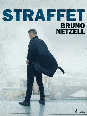 Straffet (e-bok) av Bruno Netzell