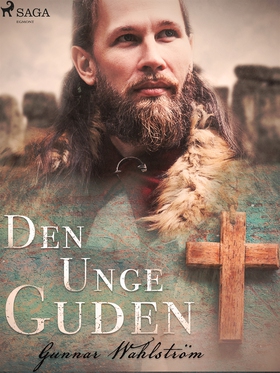 Den unge guden (e-bok) av Gunnar Wahlström