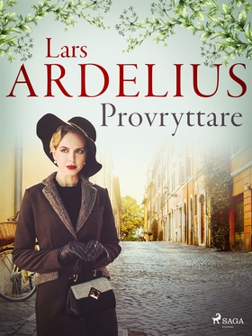 Provryttare (e-bok) av Lars Ardelius