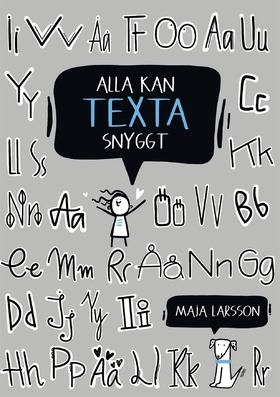 Alla kan texta snyggt (e-bok) av Maja Larsson