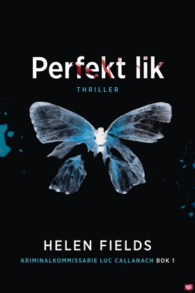 Perfekt lik (e-bok) av Helen Fields