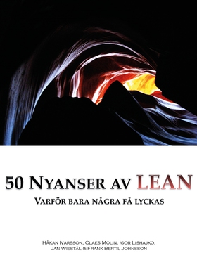 50 nyanser av LEAN (e-bok) av Håkan Ivarsson, C