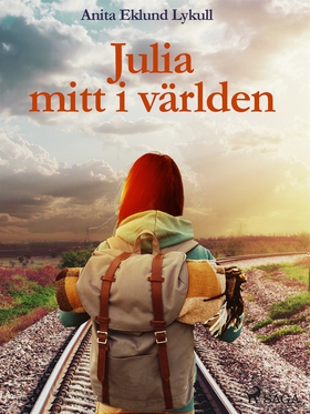 Julia mitt i världen (e-bok) av Anita Eklund Ly