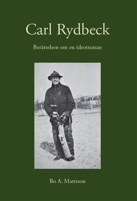 Carl Rydbeck (e-bok) av BO Mattsson