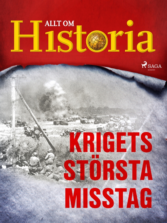 Krigets största misstag (e-bok) av Allt om Historia