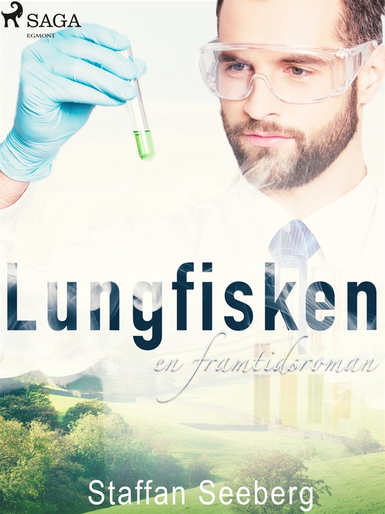 Lungfisken: en framtidsroman