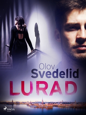 Lurad (e-bok) av Olov Svedelid