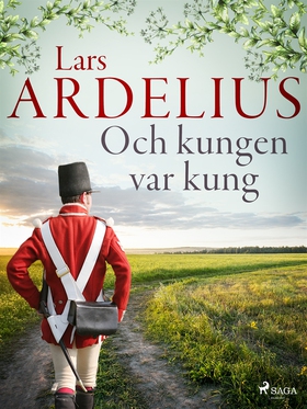 Och kungen var kung (e-bok) av Lars Ardelius