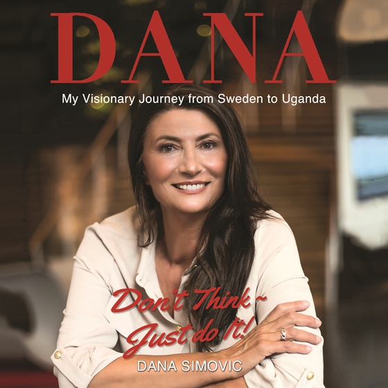 My Visionary Journey from Sweden to Uganda