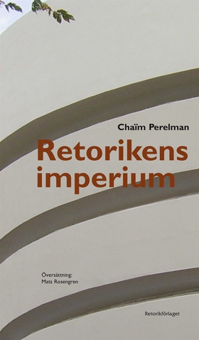 Retorikens imperium (e-bok) av Chaïm Perelman