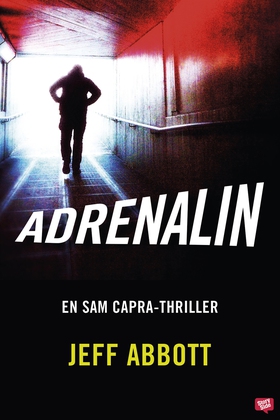 Adrenalin (e-bok) av Jeff Abbott