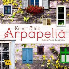 Arpapeliä (ljudbok) av Kirsti Ellilä