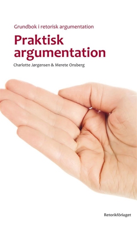 Praktisk argumentation (e-bok) av Charlotte Jør