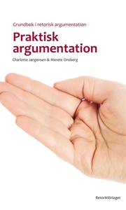 Praktisk argumentation (e-bok) av Charlotte Jør