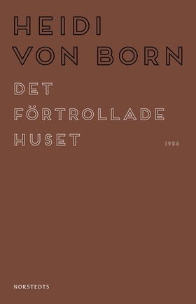 Det förtrollade huset (e-bok) av Heidi von Born