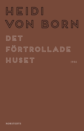 Det förtrollade huset (e-bok) av Heidi von Born