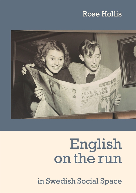 English on the run: in Swedish Social Space