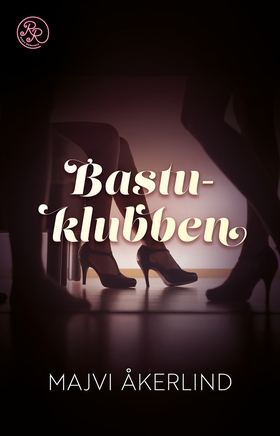 Bastuklubben (e-bok) av Majvi Åkerlind