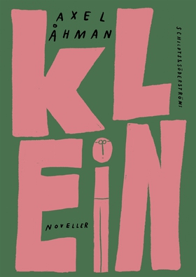 Klein (e-bok) av Axel Åhman