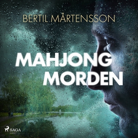 Mahjongmorden (ljudbok) av Bertil Mårtensson